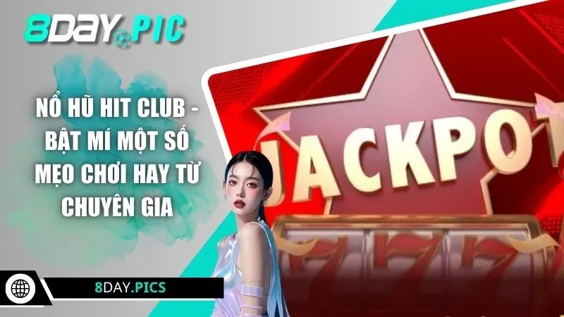 nổ hũ hit club