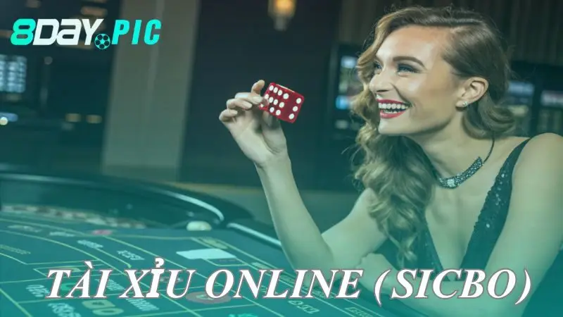 Tài Xỉu Online 8DAY: Đổi Đời Với Mẹo Đánh Sicbo Hiệu Quả